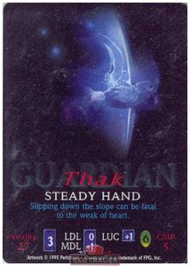 Thak, Steady Hand